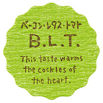 【は行】ナチュラルテイスティシール/B.L.T.